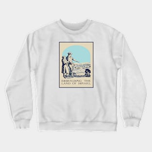 Book Cover. Rebuilding the Land of Israel, 1927 Crewneck Sweatshirt